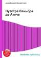 Нуэстра Сеньора де Аточа, Джесси Рассел 
