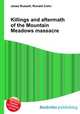 Killings and aftermath of the Mountain Meadows massacre, Jesse Russell,Ronald Cohn 