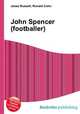John Spencer (footballer), Jesse Russell,Ronald Cohn 