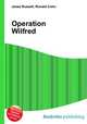 Operation Wilfred, Jesse Russell,Ronald Cohn 