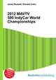 2012 MAVTV 500 IndyCar World Championships, Jesse Russell,Ronald Cohn 