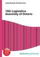 15th Legislative Assembly of Ontario, Jesse Russell,Ronald Cohn 