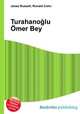 Turahanoglu Omer Bey, Jesse Russell,Ronald Cohn 