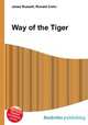 Way of the Tiger, Jesse Russell,Ronald Cohn 