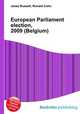 European Parliament election, 2009 (Belgium), Jesse Russell,Ronald Cohn 