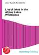 List of lakes in the Alpine Lakes Wilderness, Jesse Russell,Ronald Cohn 