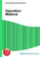 Operation Midford, Jesse Russell,Ronald Cohn 