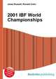 2001 IBF World Championships, Jesse Russell,Ronald Cohn 