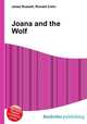 Joana and the Wolf, Jesse Russell,Ronald Cohn 