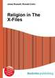 Religion in The X-Files, Jesse Russell,Ronald Cohn 