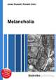 Melancholia, Jesse Russell,Ronald Cohn 