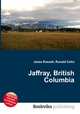 Jaffray, British Columbia, Jesse Russell,Ronald Cohn 