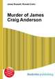 Murder of James Craig Anderson, Jesse Russell,Ronald Cohn 