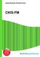 CKIS-FM, Jesse Russell,Ronald Cohn 