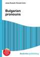Bulgarian pronouns, Jesse Russell,Ronald Cohn 
