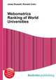 Webometrics Ranking of World Universities, Jesse Russell,Ronald Cohn 
