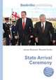 State Arrival Ceremony, Jesse Russell,Ronald Cohn 