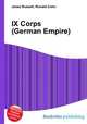 IX Corps (German Empire), Jesse Russell,Ronald Cohn 