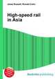 High-speed rail in Asia, Jesse Russell,Ronald Cohn 