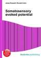Somatosensory evoked potential, Jesse Russell,Ronald Cohn 