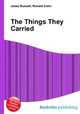 The Things They Carried, Jesse Russell,Ronald Cohn 