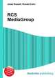 RCS MediaGroup, Jesse Russell,Ronald Cohn 