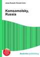 Komsomolsky, Russia, Jesse Russell,Ronald Cohn 