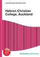 Hebron Christian College, Auckland, Jesse Russell,Ronald Cohn 