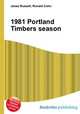 1981 Portland Timbers season, Jesse Russell,Ronald Cohn 
