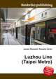 Luzhou Line (Taipei Metro), Jesse Russell,Ronald Cohn 