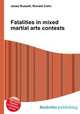 Fatalities in mixed martial arts contests, Jesse Russell,Ronald Cohn 
