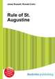 Rule of St. Augustine, Jesse Russell,Ronald Cohn 