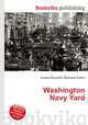 Washington Navy Yard, Jesse Russell,Ronald Cohn 
