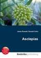 Asclepias, Jesse Russell,Ronald Cohn 