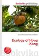 Ecology of Hong Kong, Jesse Russell,Ronald Cohn 