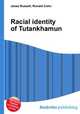 Racial identity of Tutankhamun, Jesse Russell,Ronald Cohn 
