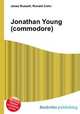 Jonathan Young (commodore), Jesse Russell,Ronald Cohn 