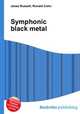 Symphonic black metal, Jesse Russell,Ronald Cohn 