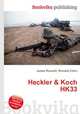 Heckler & Koch HK33, Jesse Russell,Ronald Cohn 