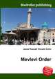 Mevlevi Order, Jesse Russell,Ronald Cohn 