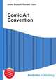 Comic Art Convention, Jesse Russell,Ronald Cohn 