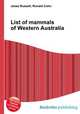List of mammals of Western Australia, Jesse Russell,Ronald Cohn 