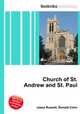 Church of St. Andrew and St. Paul, Jesse Russell,Ronald Cohn 