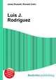 Luis J. Rodriguez, Jesse Russell,Ronald Cohn 