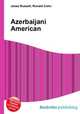 Azerbaijani American, Jesse Russell,Ronald Cohn 