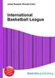 International Basketball League, Jesse Russell,Ronald Cohn 