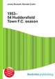 1953–54 Huddersfield Town F.C. season, Jesse Russell,Ronald Cohn 