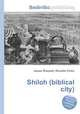 Shiloh (biblical city), Jesse Russell,Ronald Cohn 