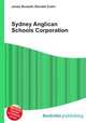 Sydney Anglican Schools Corporation, Jesse Russell,Ronald Cohn 