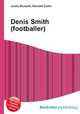 Denis Smith (footballer), Jesse Russell,Ronald Cohn 